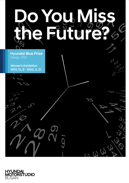〈미래가 그립나요?〉의 포스터로 시계를 오브제로 사용했다.
